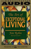 The Art of Exceptional Living by Jim Rohn