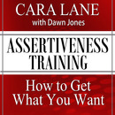 Assertiveness Training by Cara Lane