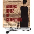 Address: House of Corrections by Monice Mitchell Simms