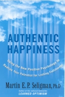 Philosopher's Notes: Authentic Happiness by Brian Johnson