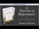The Doctrine of Repentance by Thomas Watson