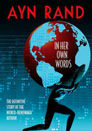 Ayn Rand: In Her Own Words by Ayn Rand