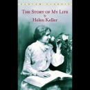 The Story of My Life by Helen Keller