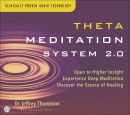 Theta Meditation System 2.0 by Dr. Jeffrey Thompson