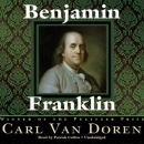 Benjamin Franklin by Carl Van Doren
