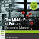 The Middle Parts of Fortune by Frederic Manning