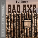 Bad Axe by P.J. Barry