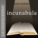 Incunabula by Anna Nicholas
