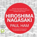 Hiroshima Nagasaki by Paul Ham