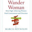 Wander Woman by Marcia Reynolds
