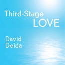 Third-Stage Love: Let Your Hurt Show and Your Heart Shine by David Deida