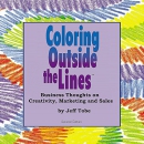 Coloring Outside the Lines by Jeff Tobe