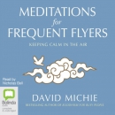 Meditations for Frequent Flyers by David Michie