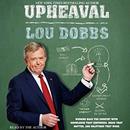 Upheaval by Lou Dobbs