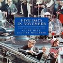 Five Days in November by Clint Hill