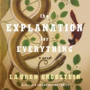 The Explanation for Everything by Lauren Grodstein