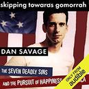 Skipping Towards Gomorrah by Dan Savage