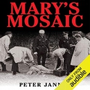 Mary's Mosaic by Peter Janney
