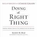 Doing the Right Thing by Scott Rae