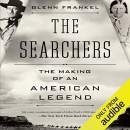 The Searchers: The Making of an American Legend by Glenn Frankel