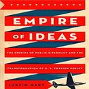 Empire of Ideas by Justin Hart