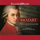 Mozart: A Life by Paul Johnson