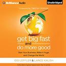 Get Big Fast and Do More Good by Ido Leffler