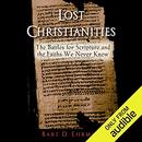 Lost Christianities by Bart D. Ehrman