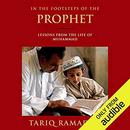 In the Footsteps of the Prophet by Tariq Ramadan