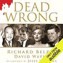 Dead Wrong by Richard Belzer