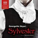 Sylvester: Or, the Wicked Uncle by Georgette Heyer