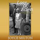 Loss of Eden: A Biography of Charles and Anne Morrow Lindbergh by Joyce Milton
