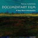 Documentary Film: A Very Short Introduction by Patricia Aufderheide
