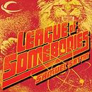 League of Somebodies by Samuel Sattin