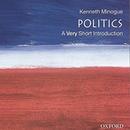 Politics: A Very Short Introduction by Kenneth Minogue