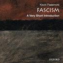 Fascism: A Very Short Introduction by Kevin Passmore