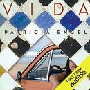 Vida by Patricia Engel