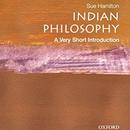 Indian Philosophy: A Very Short Introduction by Sue Hamilton