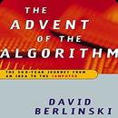 Advent of the Algorithm by David Berlinski