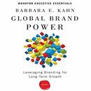 Global Brand Power by Barbara E. Kahn