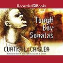 Tough Boy Sonatas by Curtis Crisler