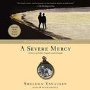 A Severe Mercy by Sheldon Vanauken