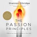 The Passion Principles by Shannon Ethridge