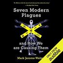 Seven Modern Plagues by Mark Jerome Walter