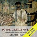 Egypt, Greece, and Rome by Charles Freeman