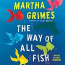 The Way of All Fish by Martha Grimes