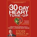 The 30-Day Heart Tune-Up by Steven Masley