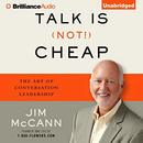 Talk Is (Not!) Cheap by Jim McCann