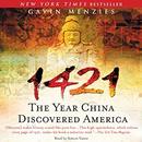 1421: The Year China Discovered America by Gavin Menzies