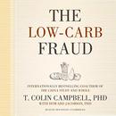 The Low-Carb Fraud by T. Colin Campbell
